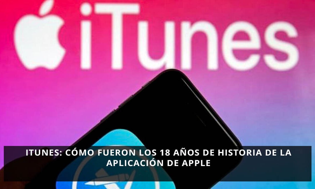 iTunes 18 años de historia de la app