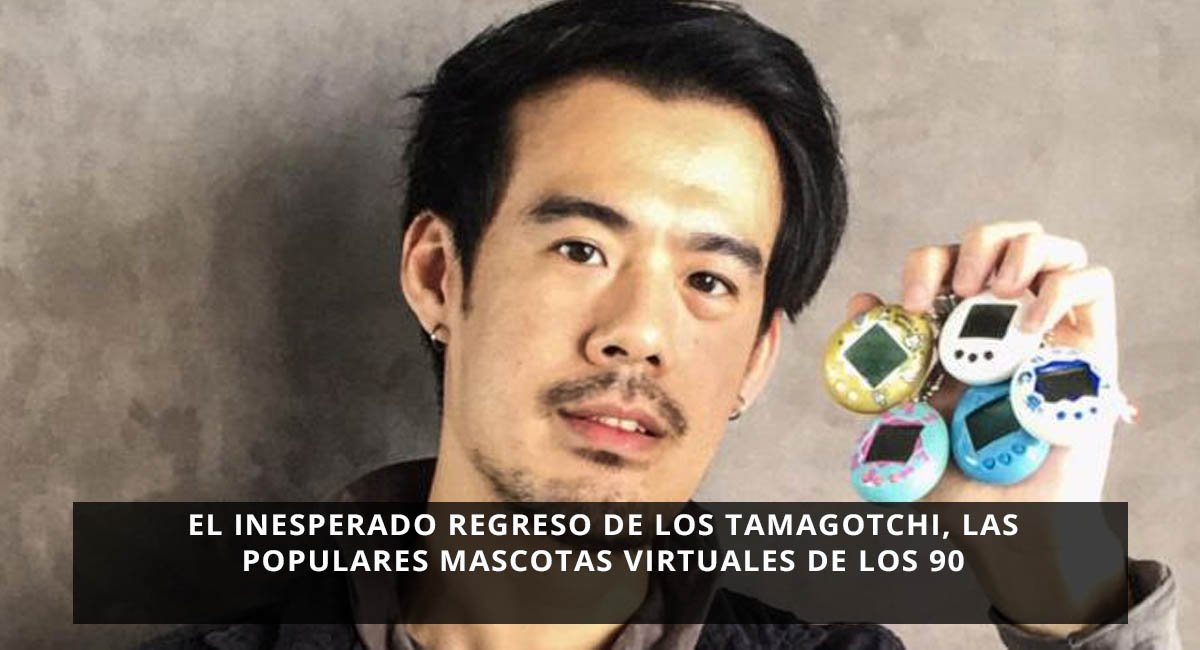 El inesperado regreso de los Tamagotchi, las populares mascotas virtuales de los 90